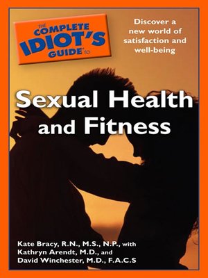 cover image of The Complete Idiot's Guide to Sexual Health and Fitness